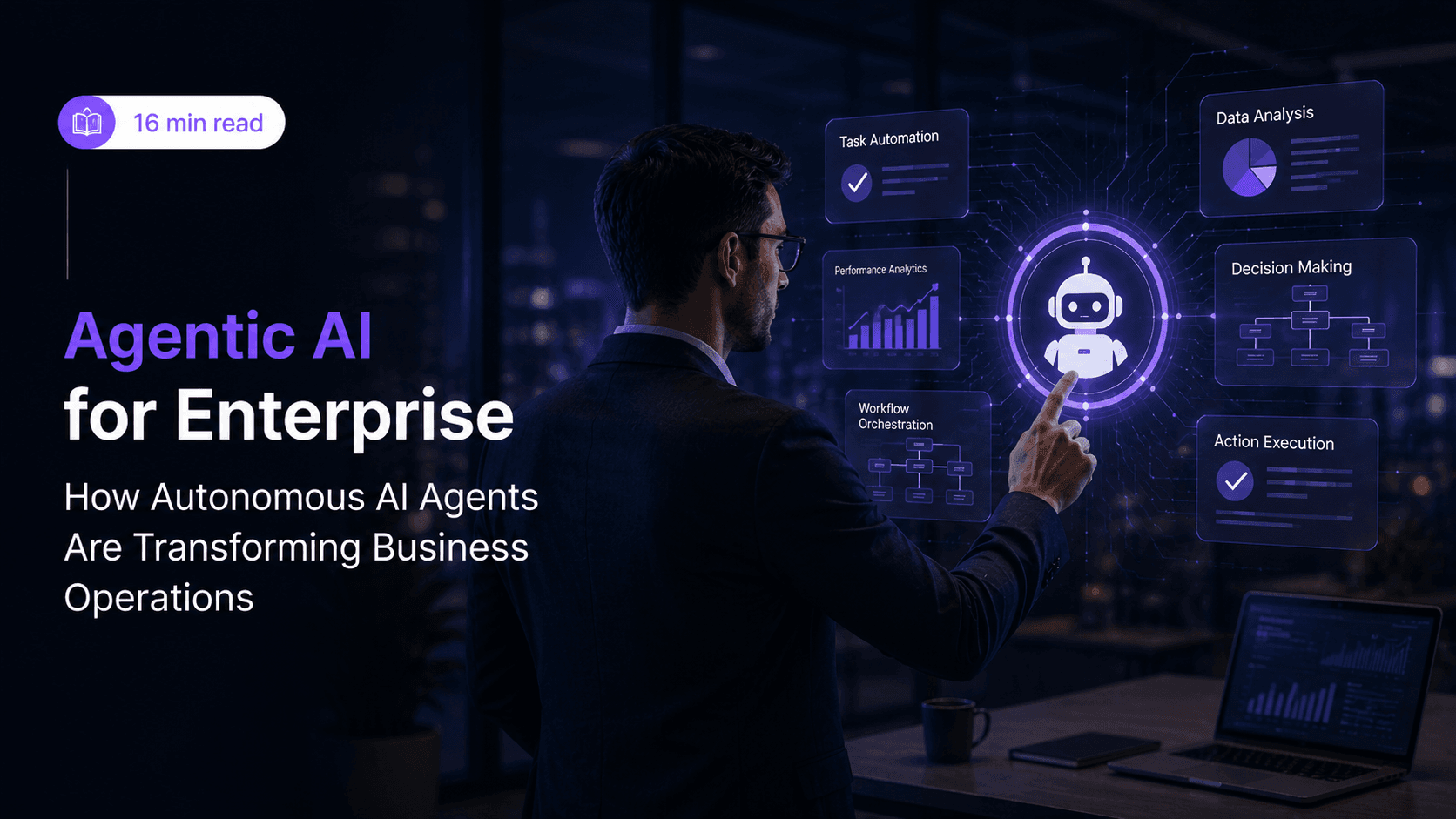 Agentic AI for Enterprise in 2026: From Assistants to Autonomous Workflows