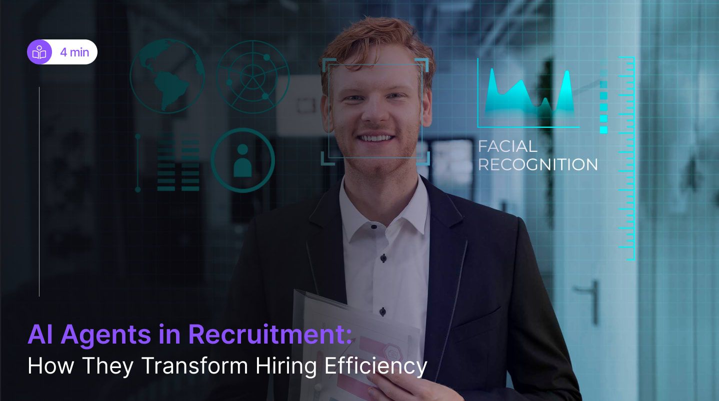 AI Agents in Recruitment: How They Transform Hiring Efficiency