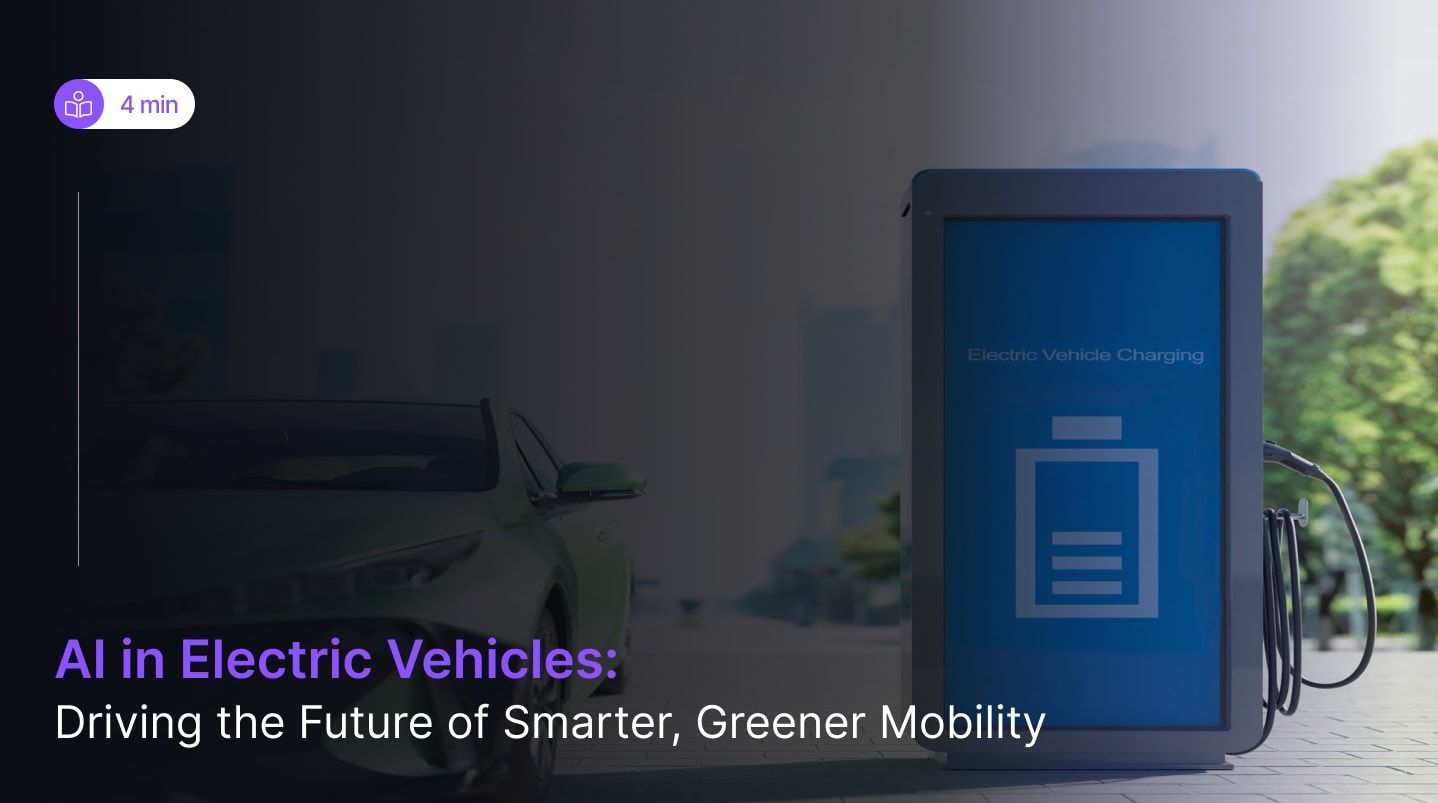 AI in Electric Vehicles: Driving the Future of Smarter Mobility
