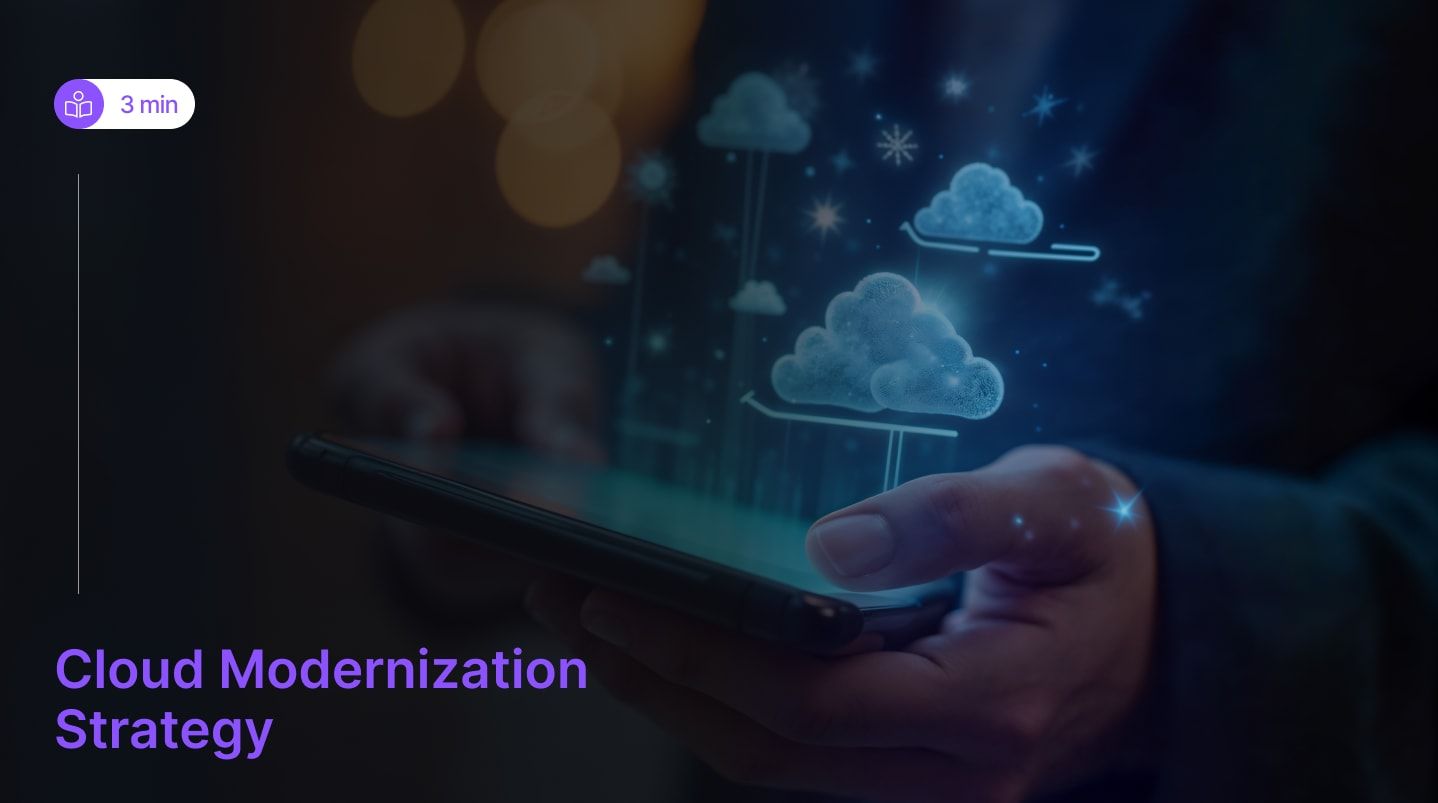 Cloud Modernization Strategy in 2026: A Complete Guide