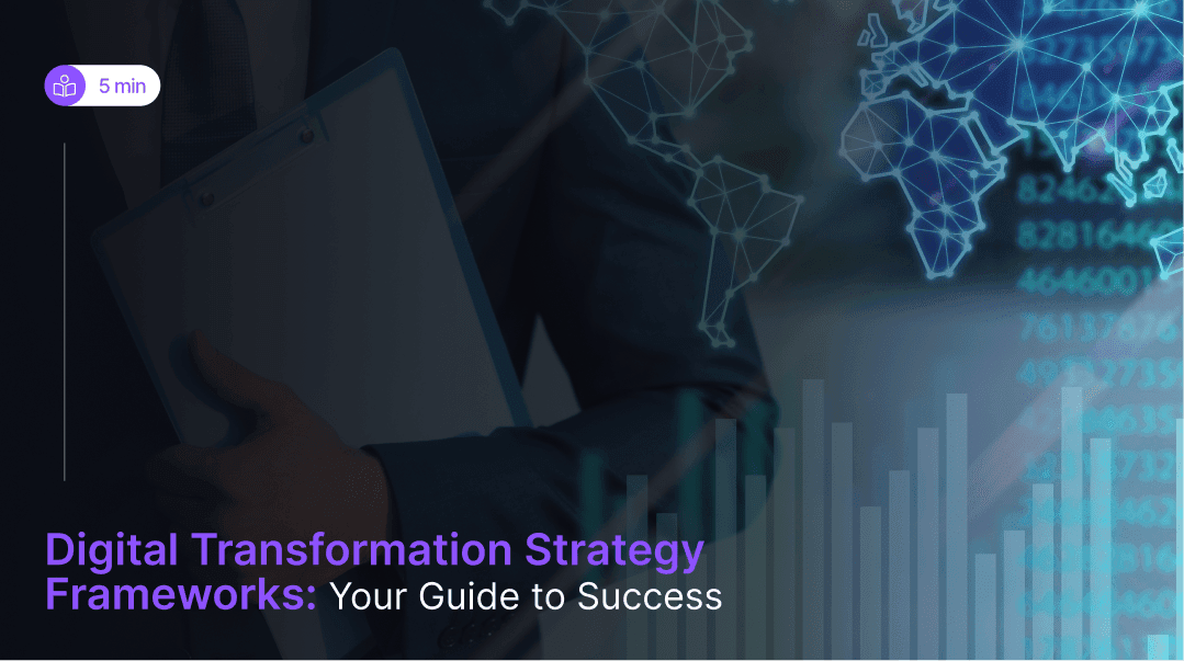 Digital Transformation Strategy Frameworks in 2026