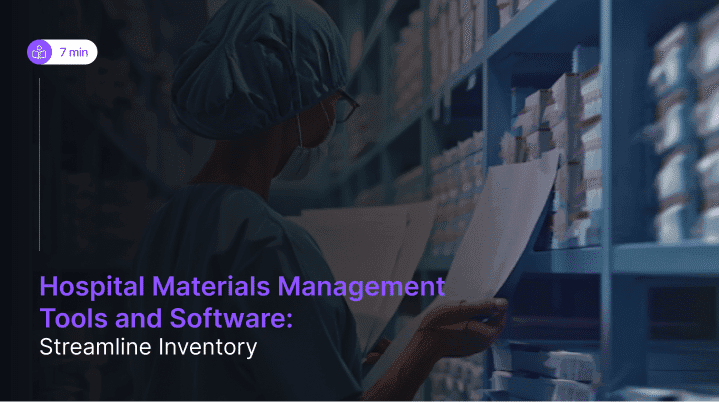 4 Best Hospital Materials Management Tools