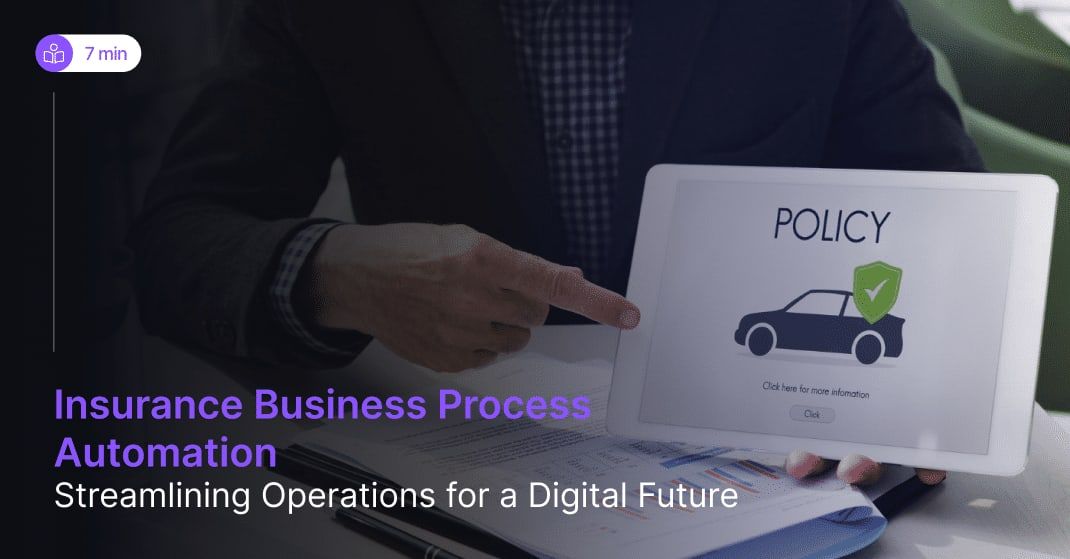 Insurance Business Process Automation: Detailed Guide