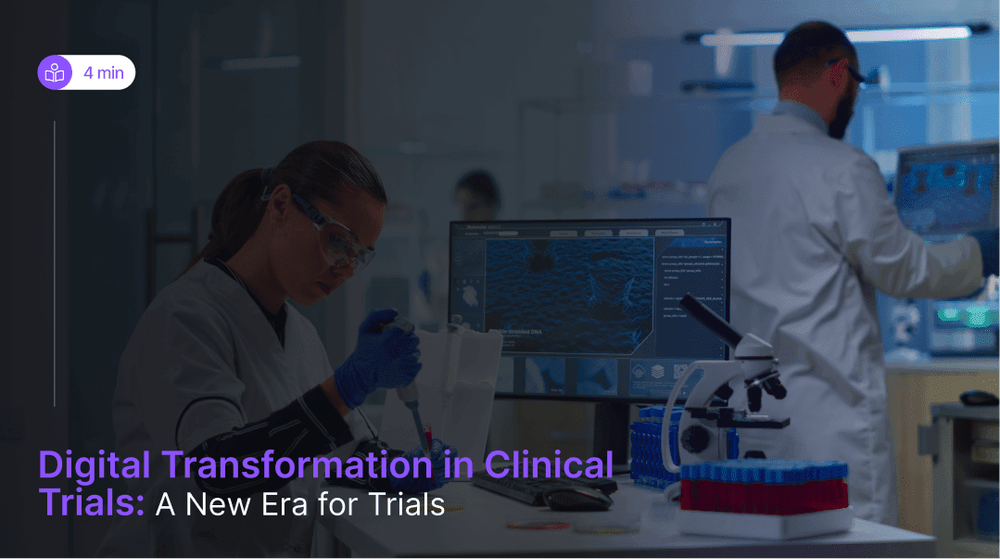 Digital Transformation in Clinical Trials: A New Era for Trials