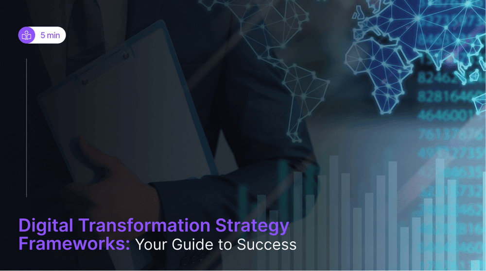 Digital Transformation Strategy Frameworks in 2026