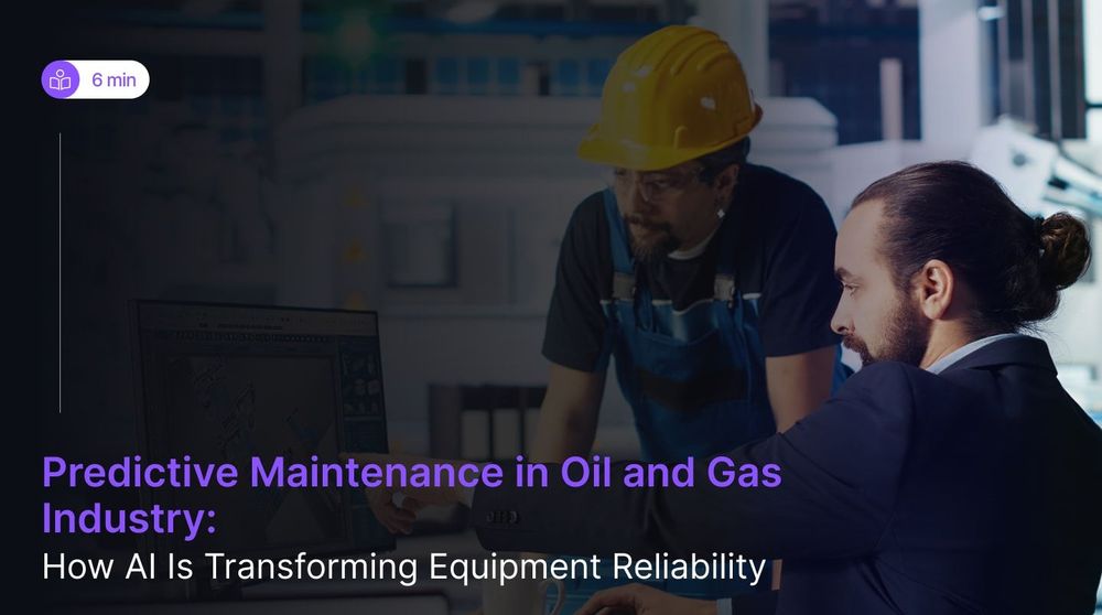 Predictive Maintenance in Oil and Gas Industry in 2026