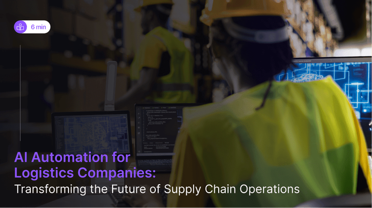 AI Automation for Logistics Companies in 2026