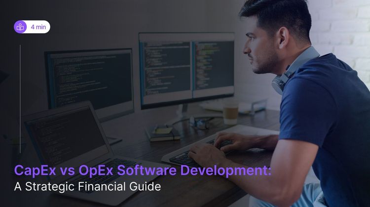 CapEx vs OpEx Software Development