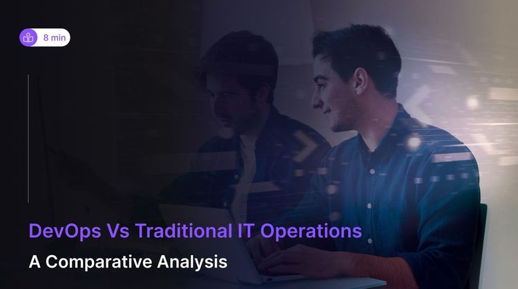 DevOps vs Traditional IT Operations In 2026: A Comparative Analysis
