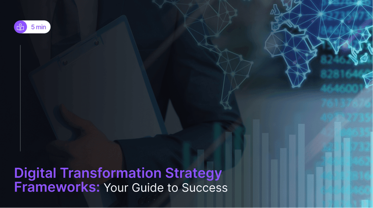 Digital Transformation Strategy Frameworks in 2026
