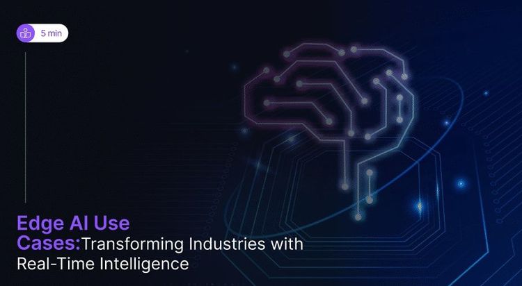 Top 7 Edge AI Use Cases