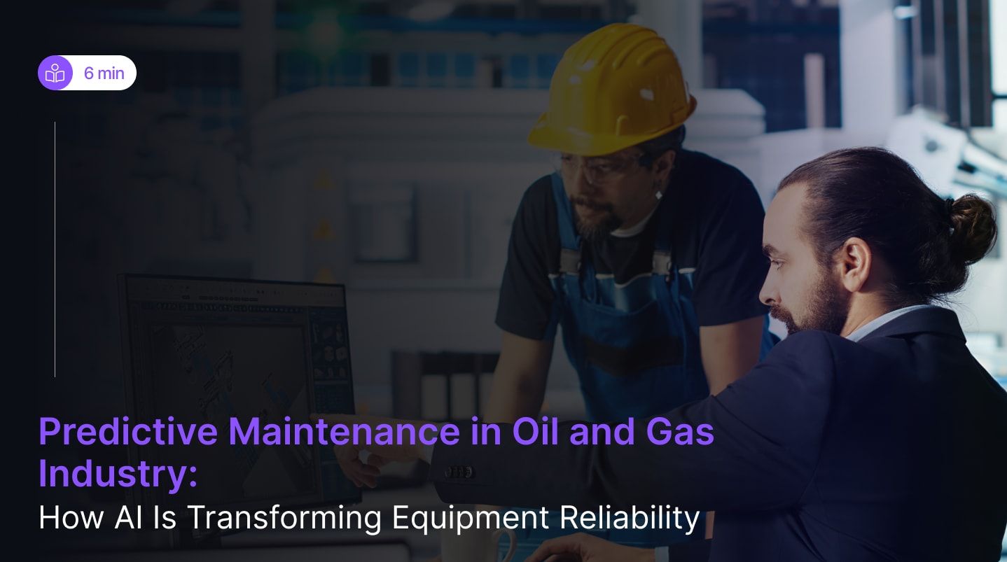 Predictive Maintenance in Oil and Gas Industry in 2026