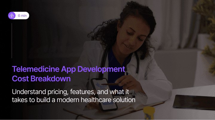 Telemedicine App Development Cost in 2026